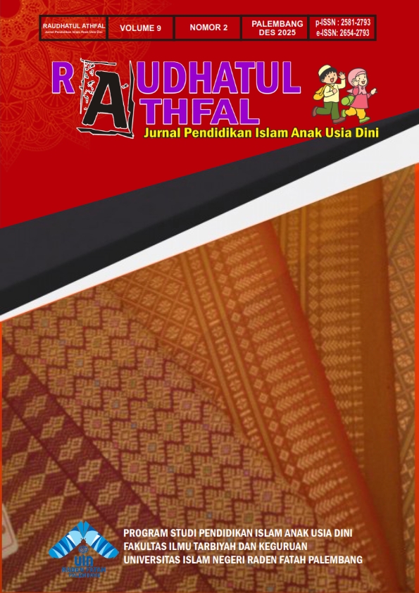 					View Vol. 9 No. 2 (2025): Raudhatul Athfal: Jurnal Pendidikan Islam Anak Usia Dini (on Prosess)
				